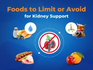 Foods to Limit or Avoid for Kidney Support